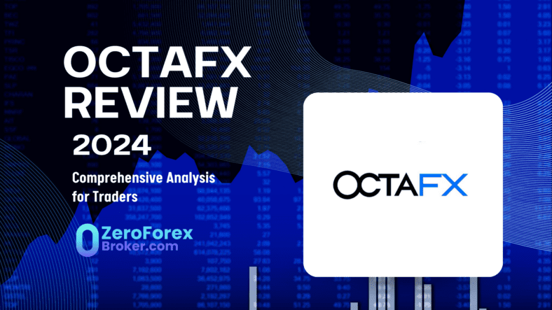 OctaFX Forex Broker Review: A Comprehensive Guide for 2024