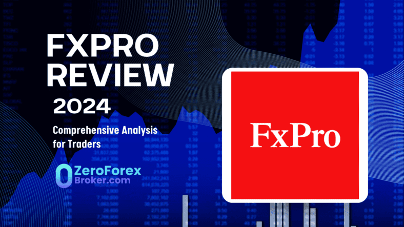 FxPro Review: A Deep Dive into a Reputable Forex Broker
