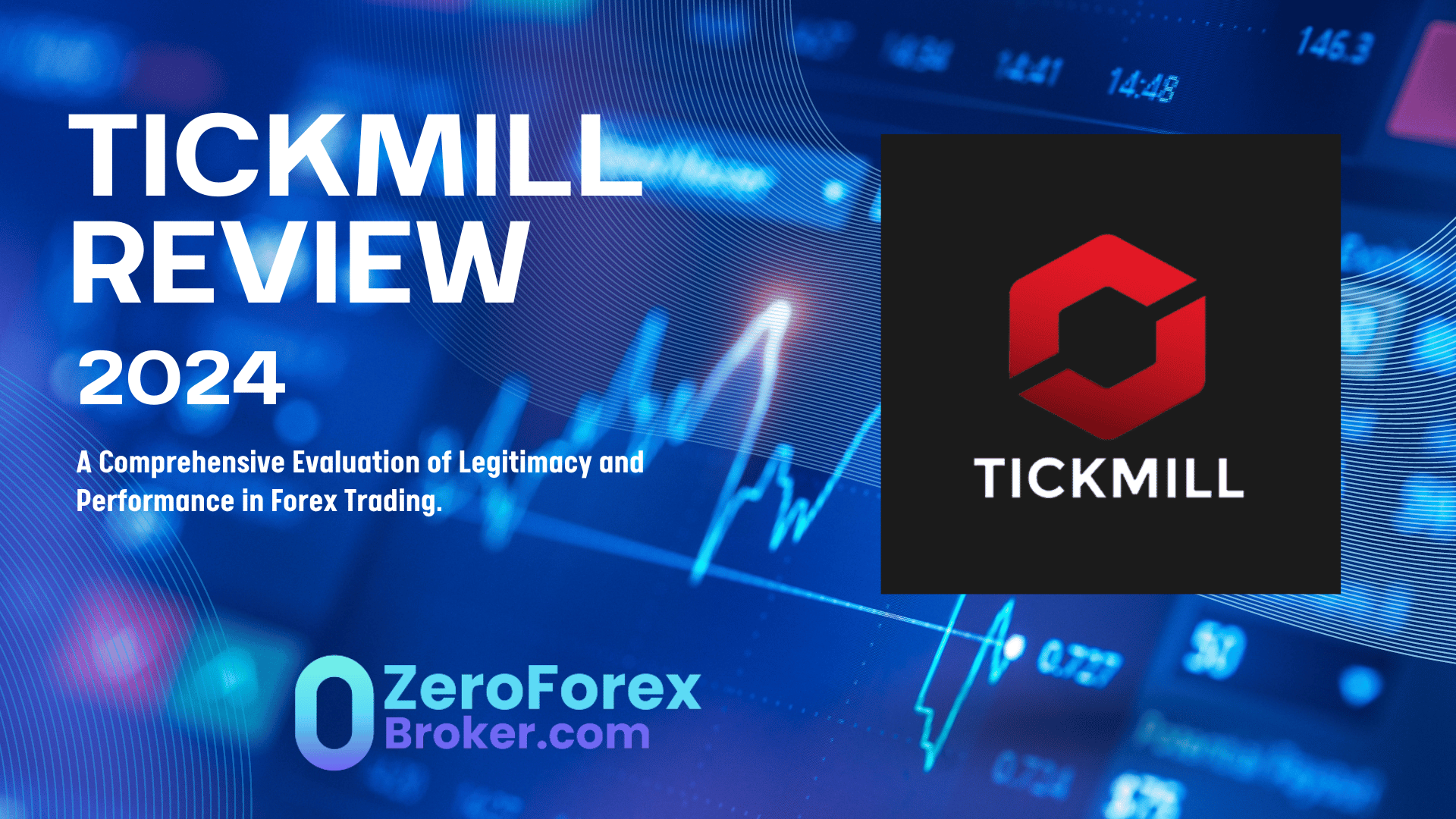 Tickmill Review 2024: A Comprehensive Analysis