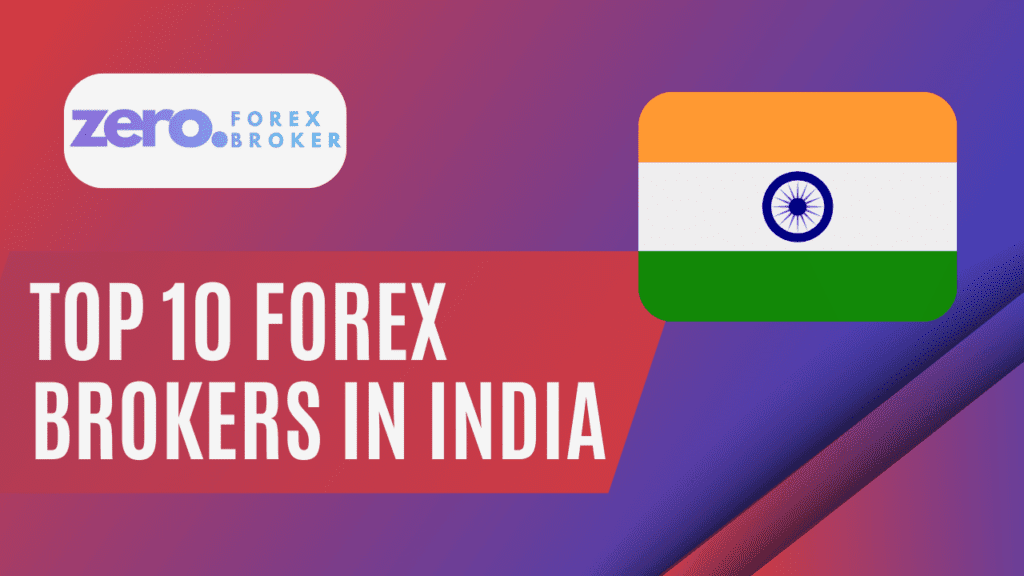 Top 10 Forex Brokers in India