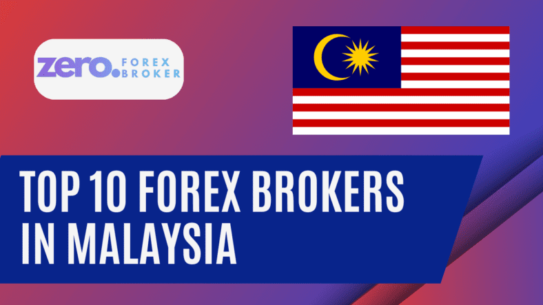 Top 10 best Forex Brokers in Malaysia