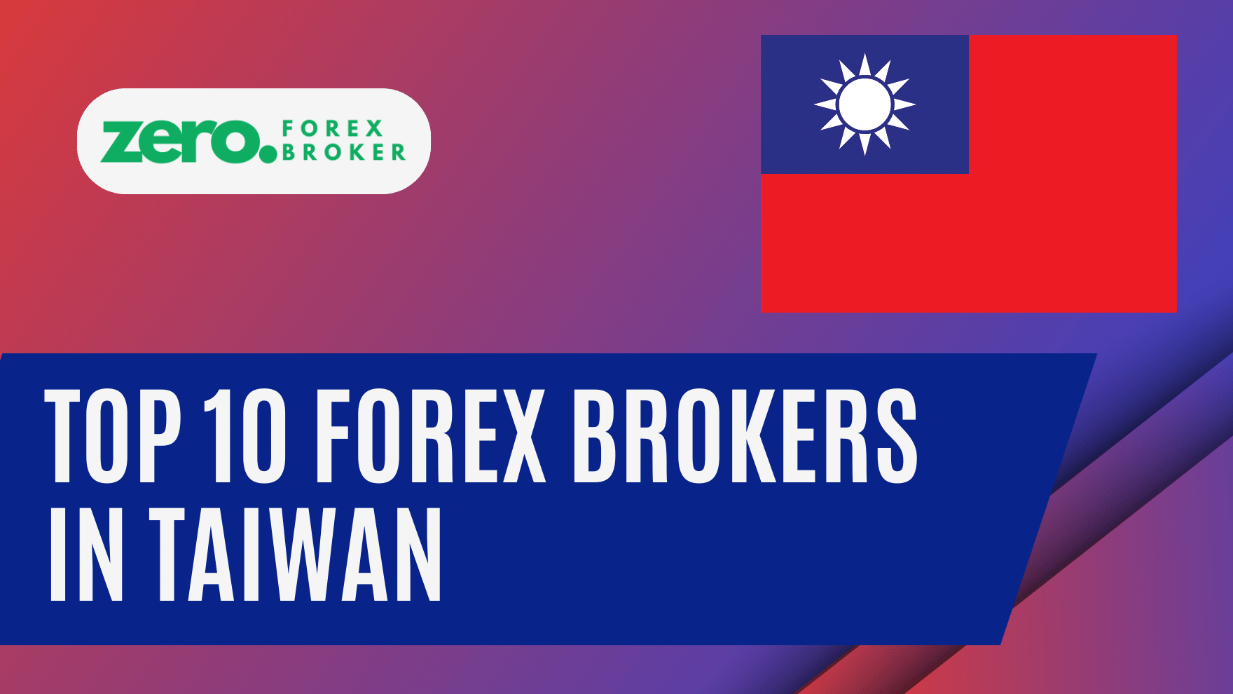 Top 10 Best Forex Brokers in Taiwan