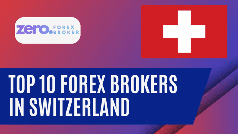Best Forex Brokers in Switzerland
