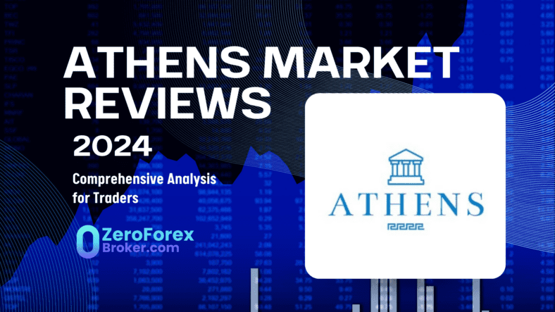 Athens Market Review 2024: Unveiling the Truth for Aspiring Traders