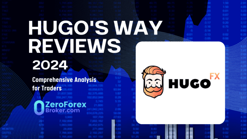 Hugo’s Way Review 2024: Unveiling the True ECN Broker