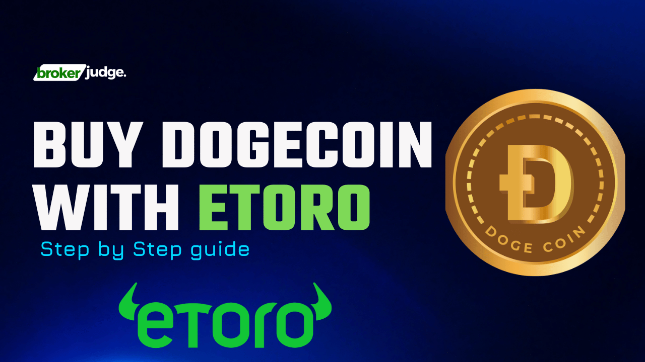 A Step-by-Step Guide to Buy Dogecoin on eToro
